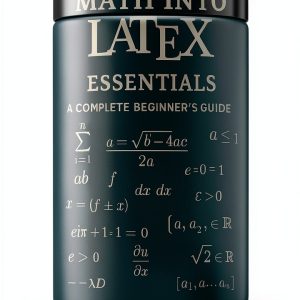 Math into LaTeX Masterclass Series Kindle eBook by Academic Press-0